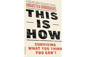 This Is How: Surviving What You Think You Can't