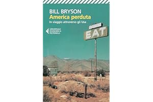 America perduta: In viaggio attraverso gli Usa (Universale economica Vol. 8075) (Italian Edition)