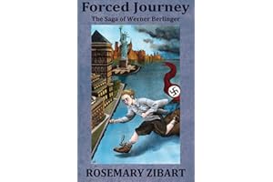 Forced Journey: The Saga of Werner Berlinger (2) (Far and Away)