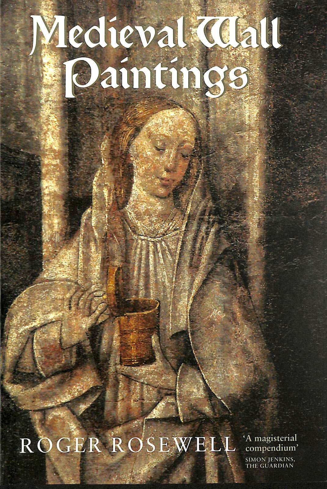 Medieval Wall Paintings in English and Welsh Churches