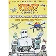 Science Comics: Robots and Drones: Past, Present, and Future