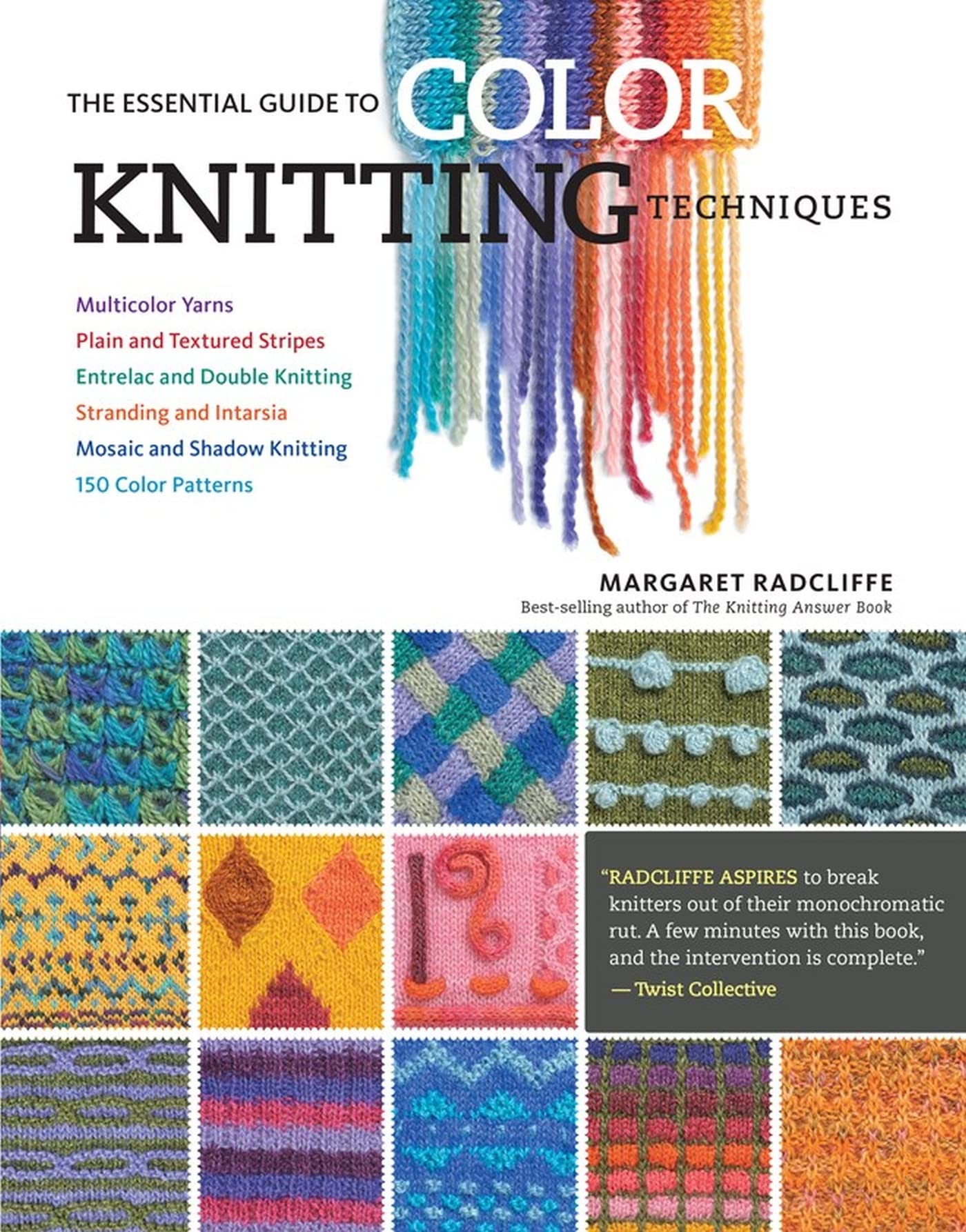 Storey Publishing Essential Guide To Color Knitting Techniques: Plain And Textured Stripes, Entrelac And Double Knitting: and Shadow Knitting, 150 Color Patterns,Multicolour,1.9x21.59x27.94 cm