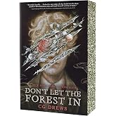 Don't Let the Forest In