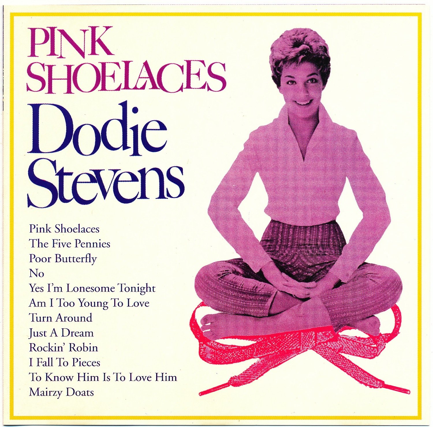 Dodie Stevens Pink Shoelaces Music