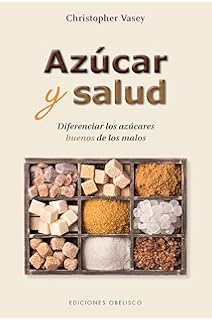 Azucar y salud (Spanish Edition)