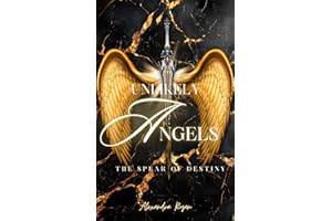 Unlikely Angels: The Spear of Destiny