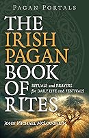 Pagan Portals - The Irish Pagan Book of Rites