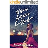 When Stars Collide (Second Chance Romance Book 2)