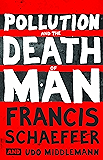 Pollution and the Death of Man