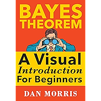 Bayes' Theorem Examples: A Visual Introduction For Beginners book cover