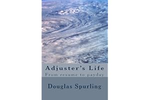 Adjuster's Life
