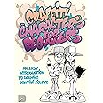 Graffiti Characters for Beginners: An Easy Introduction to Drawing Graffiti Figures (Graffiti for Beginners)
