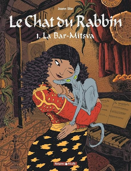 Le Chat Du Rabbin La Bar Mitsva Poisson Pilote French Edition Sfar Joann Sfar Joann Amazon Com Books