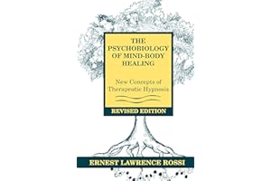 Psychobiology Of Mind Body Healing Revised Edition