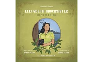 Elizabeth Quocksister: Keeper of History