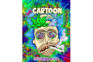 Stoner Coloring Book: Trippy Psychedelic Stoner 420 Coloring Pages For Adults With Many Favorite Characters For Stress Relief And Relaxation (German Edition)