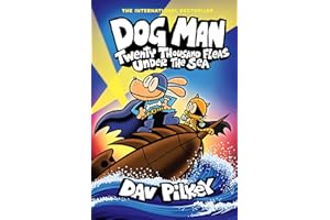 Dog Man: Twenty Thousand Fleas Under the Sea: A Graphic Novel (Dog Man #11): From the Creator of Captain Underpants