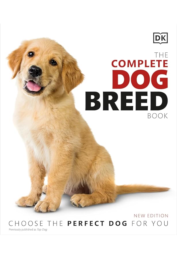 The New Complete Dog Book, 23rd Edition: Official Breed Standards