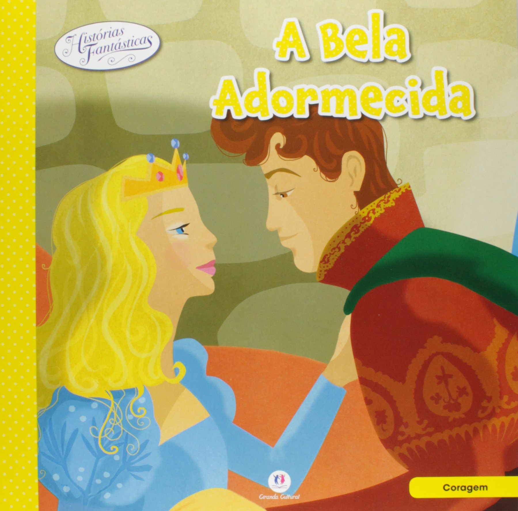 A Bela Adormecida - Coleção Histórias Fantásticas PDF Vários Autores