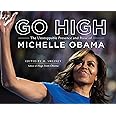 Go High: The Unstoppable Presence and Poise of Michelle Obama