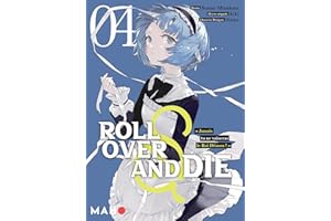 Roll Over and Die T04: Roll Over and Die, T4 (French Edition)