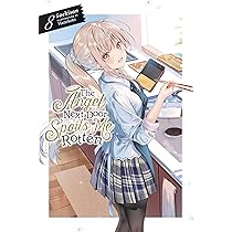 The Angel Next Door Spoils Me Rotten, Vol. 8 (Light Novel): Volume