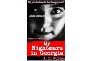My Nightmare in Georgia (Based On A True Story)