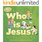 Who Is Jesus? (Little Blessings)