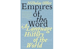 Empires of the Word: A Language History of the World