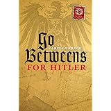 Go-Betweens for Hitler