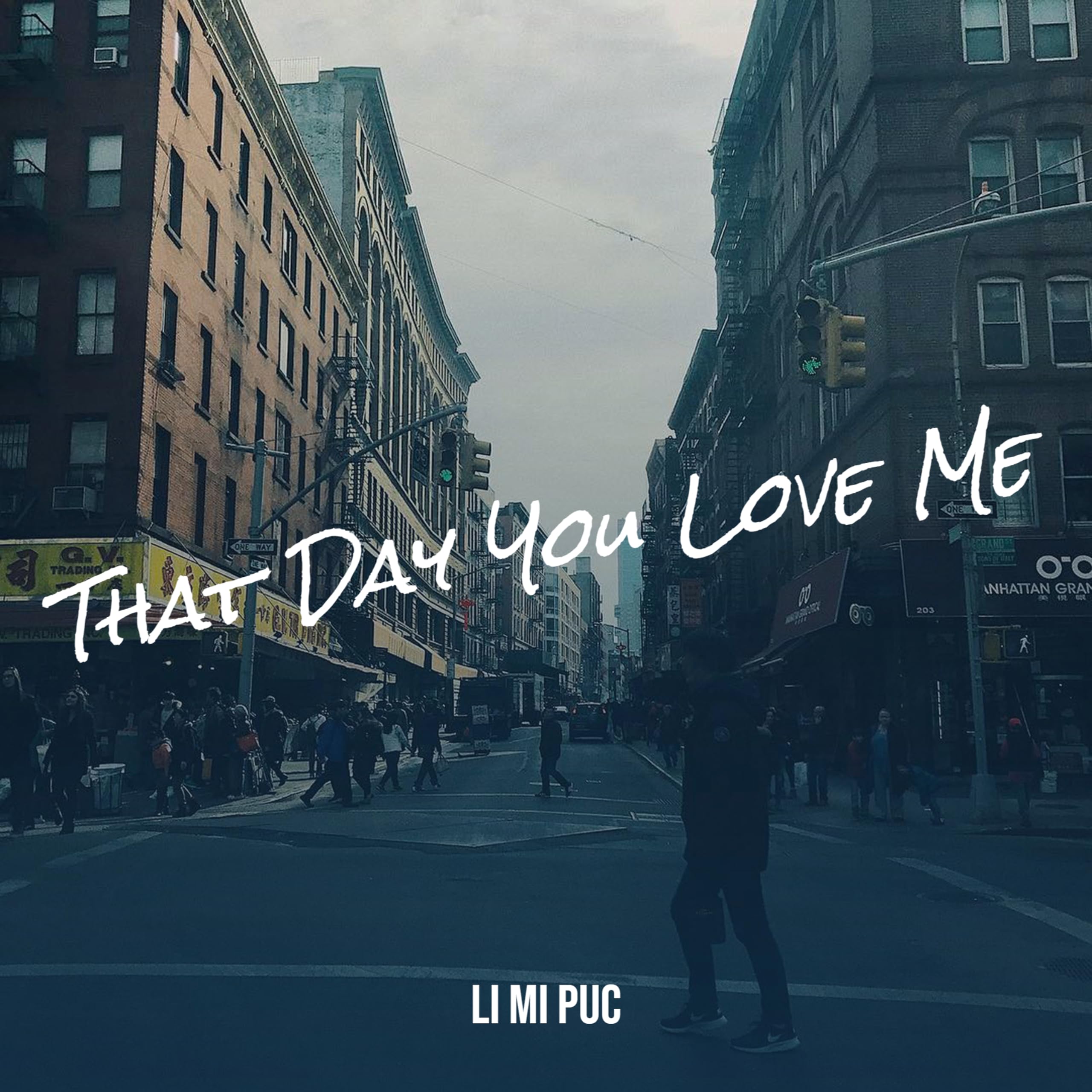 That Day You Love Me