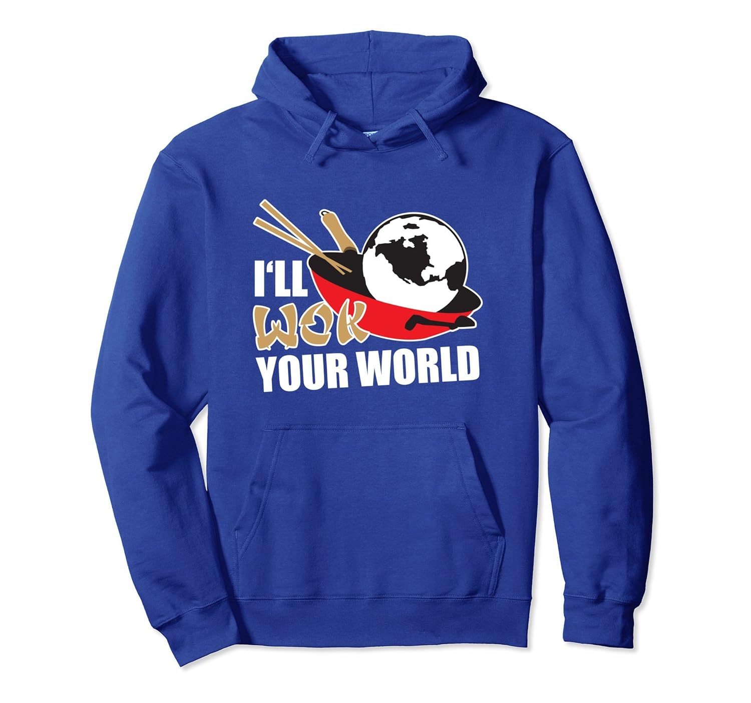 I'll Wok Your World Asian Humor Hoodie (Dark)- TPT