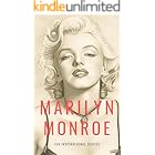 100 Inspirational Quotes By Marilyn Monroe: A Boost Of Empowerment, Inspiration, Confidence And Positive Vibes