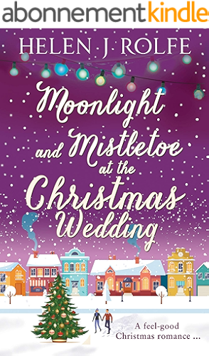 Download Moonlight and Mistletoe at the Christmas Wedding: An enchanting and uplifting read (New York Ever After, Book 6) (English Edition) PDF