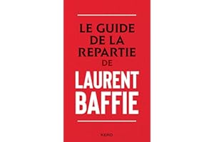 Le guide de la repartie (Humour) (French Edition)