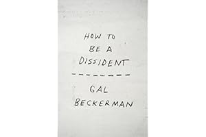 How to Be a Dissident