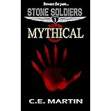 Mythical (Stone Soldiers #1)