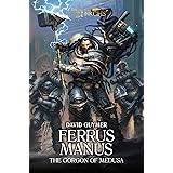 Ferrus Manus: The Gorgon of Medusa (7) (The Horus Heresy: Primarchs)