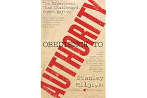 Obedience to Authority: An Experimental View (Perennial Classics)
