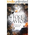 Wicked Savior: The Killian Blade Series Book 3.5