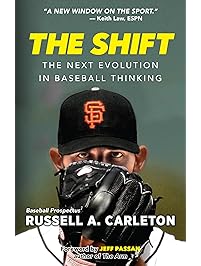 The Shift: The Next Evolution in Baseball Thinking
