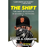 The Shift: The Next Evolution in Baseball Thinking