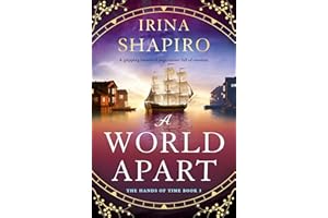 A World Apart: A gripping historical page-turner full of emotion (The Hands of Time Book 3)