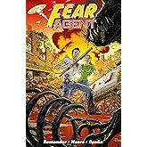 Fear Agent: Final Edition Volume 2