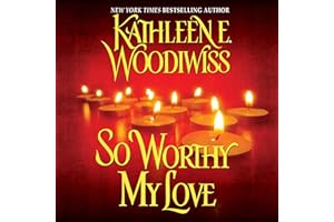 So Worthy My Love