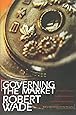 Governing the Market: Economic Theory and the Role of Government in East Asian Industrialization