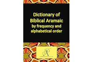 Dictionary of Biblical Aramaic by frequency and alphabetical order (Learn Modern Languages)