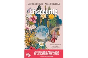 En sécurité: Le son au cœur d’une approche polyvagale révolutionnaire (French Edition)