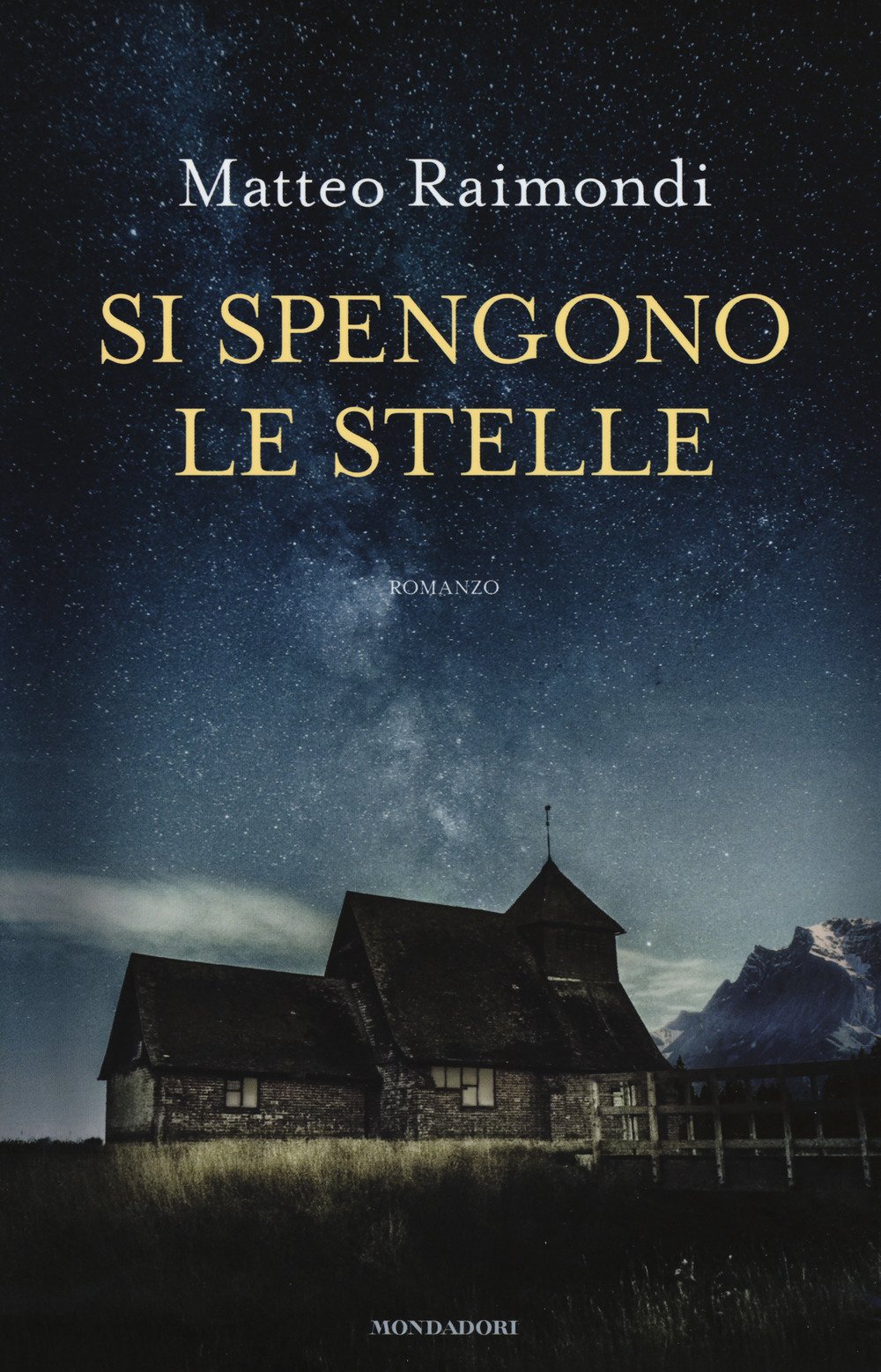 Si spengono le stelle – Matteo Raimondi Si spengono le stelle – Matteo Raimondi