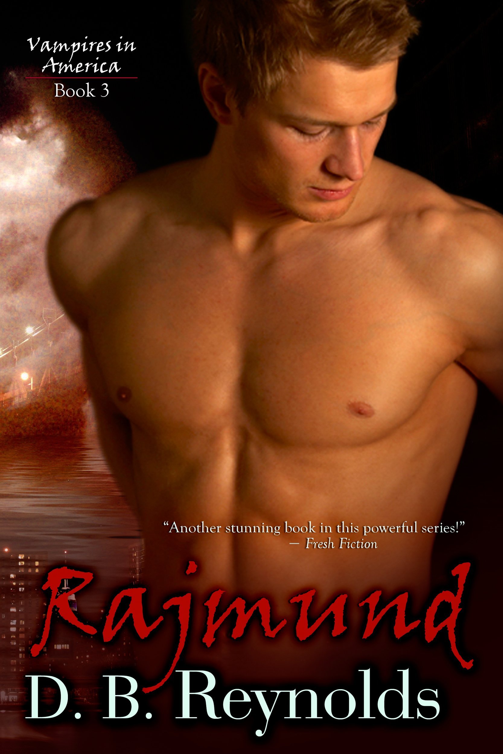 Rajmund (Vampires in America Book 3)